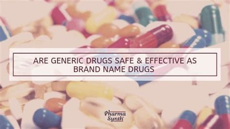 are my generic drugs safe
